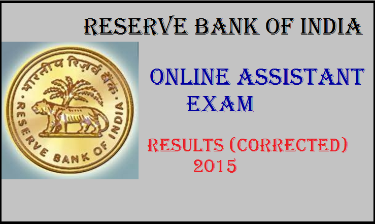 RBI Assistant Online Exam (Corrected) Results 2015: Reserve Bank of India
