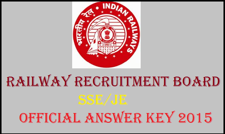 RRB SSE/JE Official Answer Key 2015 Released: Download Here