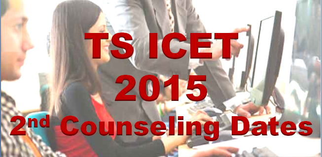 TS ICET 2015 2nd counseling dates