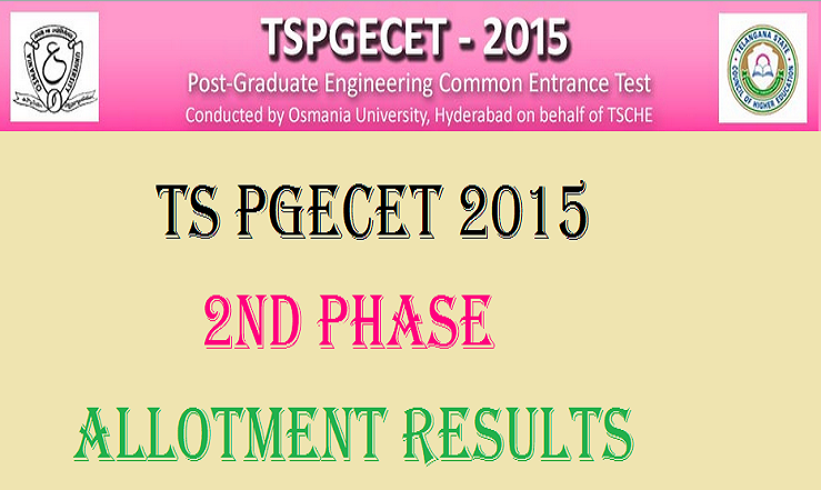TS PGECET Second Phase Allotment Results 2015: Download Allotment Order @ tspgecet.tsche.ac.in