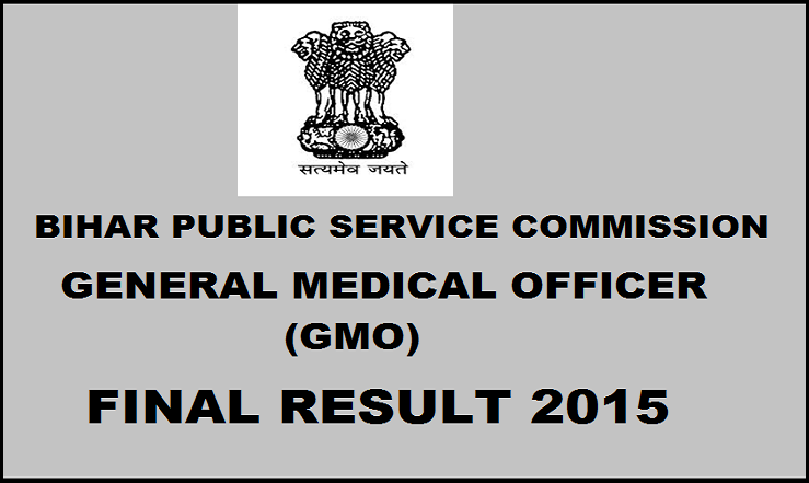 BPSC General Medical Officer Final Result 2015 Declared: Bihar Public Service Commission