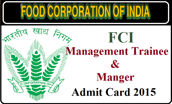FCI Management Trainee and Manger Admit Card 2015