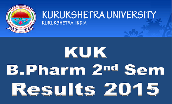 KUK B.Pharm 2nd sem results 2015