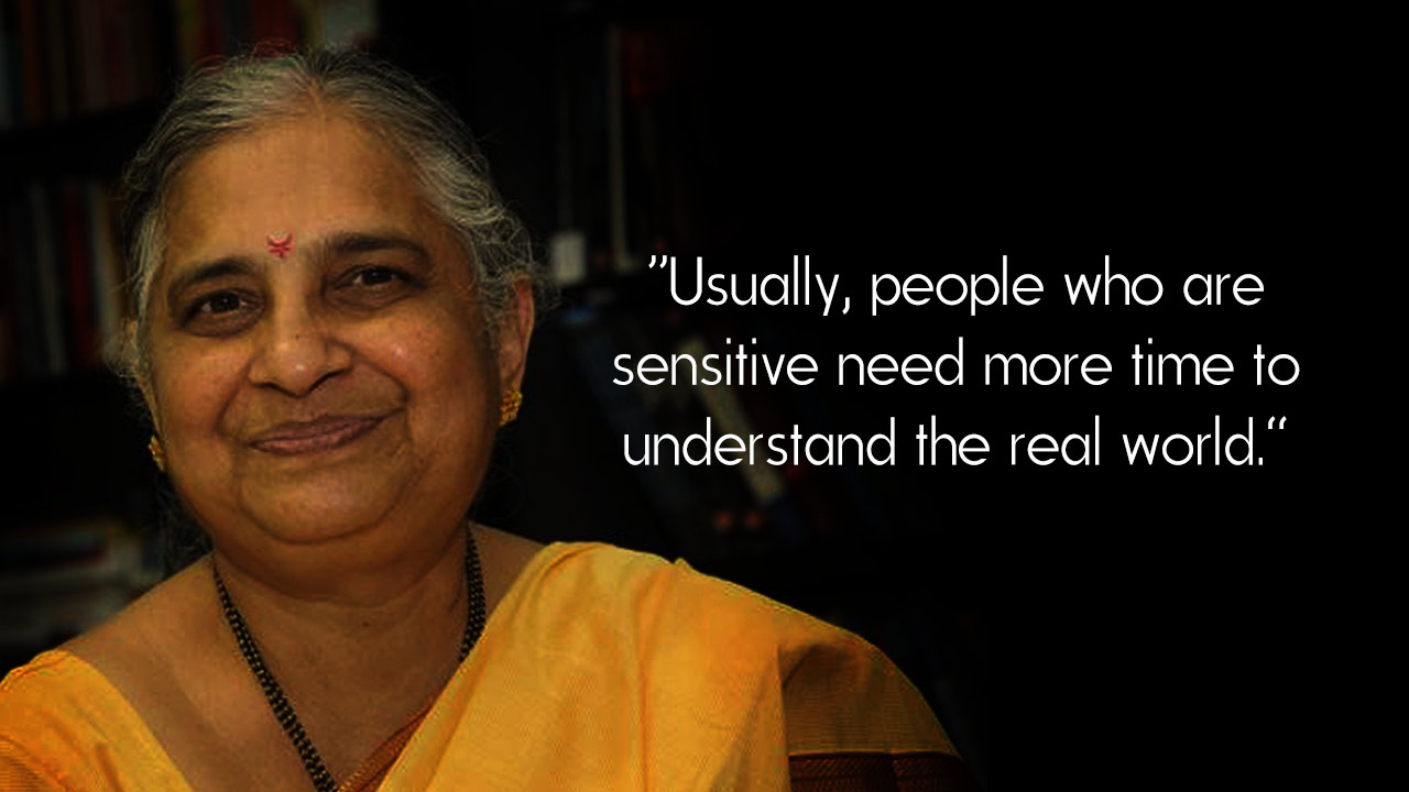 15 Quotes By Sudha Murthy That Show The Naked Truths Of Life – You