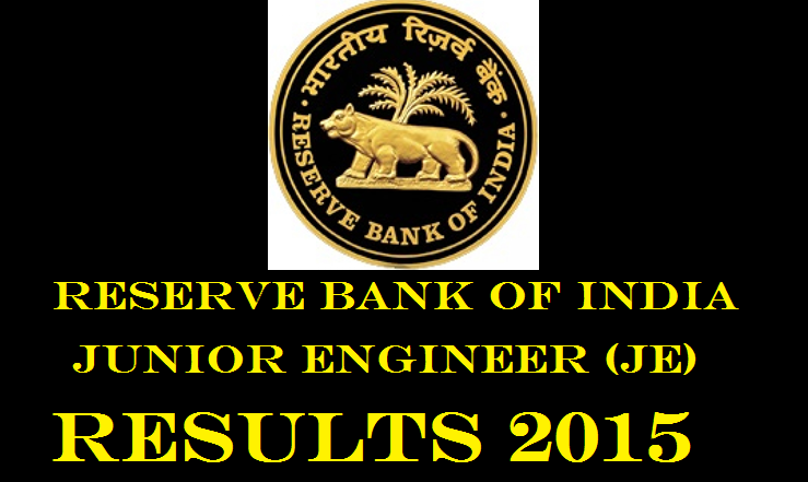 RBI Junior Engineer (Civil/Electrical) Results 2015 Declared: Check Here @ rbi.org.in