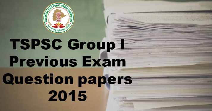 TSPSC Group 1 previous question papers
