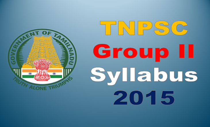 TNPSC Group 2 syllabus 2015