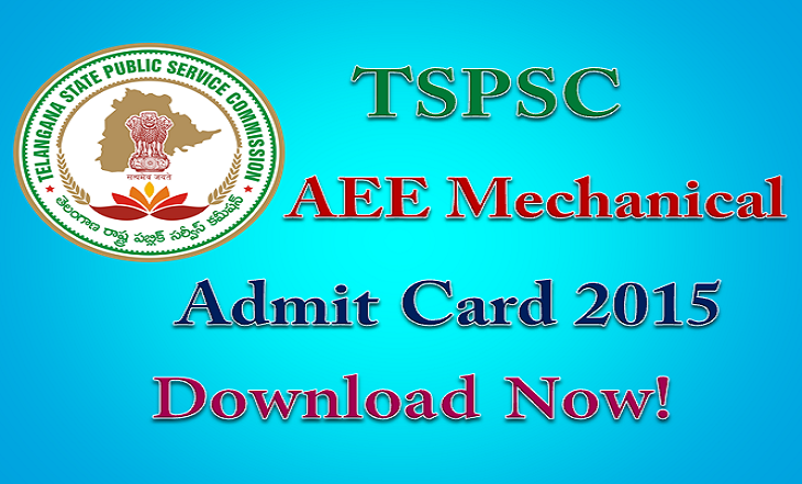 TSPSC AEE (Mechanical) Admit Cards 2015
