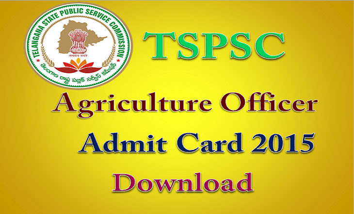 TSPSC Agriculture Officer Admit Card/Hall Ticket 2015