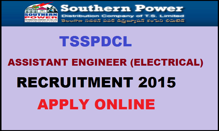 TSSPDCL Assistant Engineer (Electrical) Recruitment 2015: Apply Here for 201 Posts