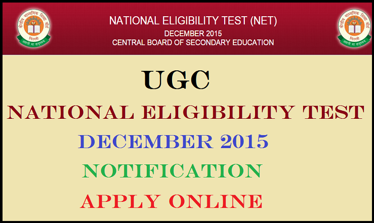 UGC NET December 2015 Registrations Started: Apply Here @ cbsenet.nic.in