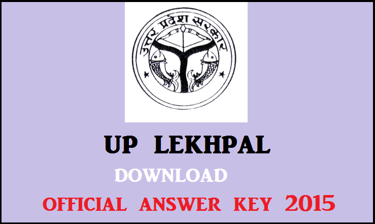 UP Lekhpal Official Answer Key 2015 Released: Download Here