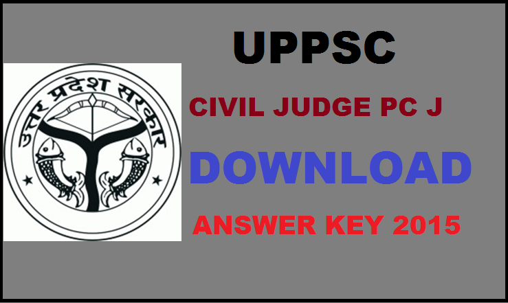 UPPSC Civil Judge PCS J Mains Answer Key 2015: Download ...