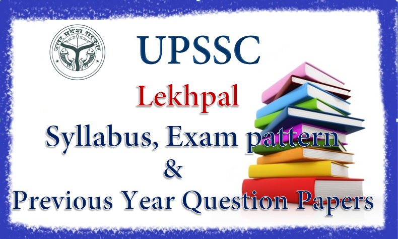 UPSSSC Lekhpal exam Pattern 2015 syllabus and Previous years papers pdf download 