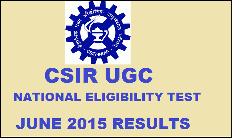 CSIR UGC NET June 2015 Results: Check List of Selected Candidates and Marks Here