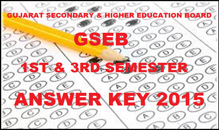 GSEB HSC 1st and 3rd Semester Answer Key 2015: Check Maths, Physics, Chemistry and Biology Answer Key Here