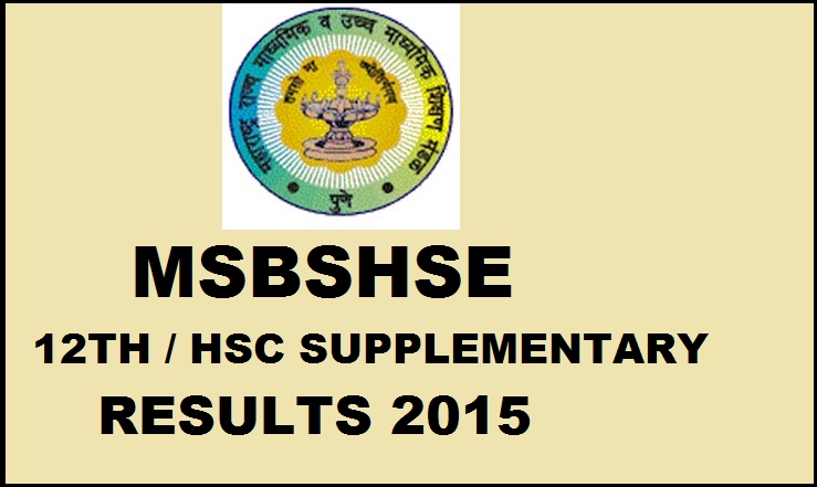MSBSHSE HSC/12th Supplementary Results 2015 Declared: Check Here 