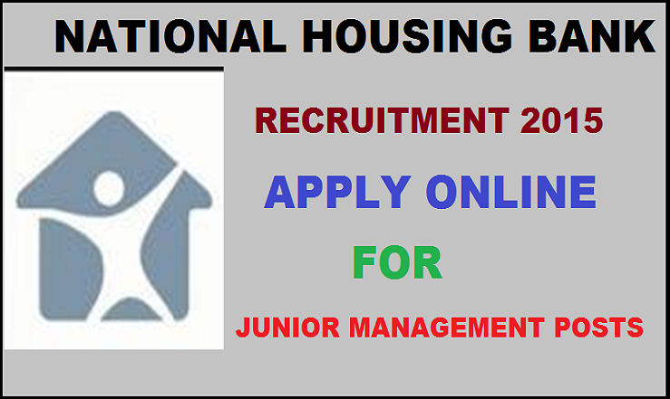 National Housing Bank Recruitment 2015: Apply For Junior Management Cadre Posts