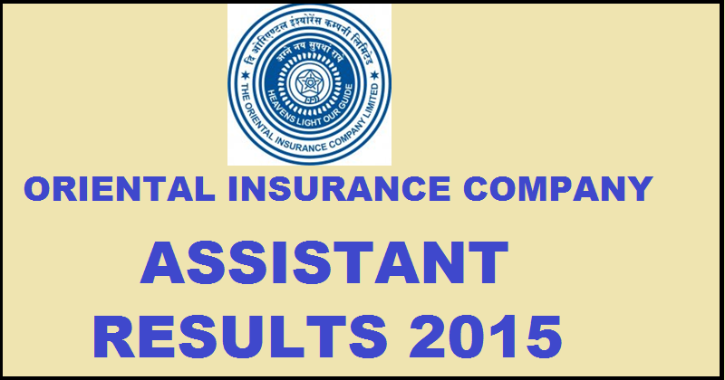 Oriental Insurance Assistant Result 2015: Check 22nd and ... Oriental Insurance Assistant Result 2015: Check 22nd and ...