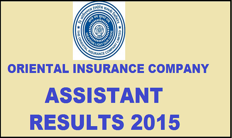 Oriental Insurance Assistant Result 2015: Check 22nd and 30th August Online Exam Result