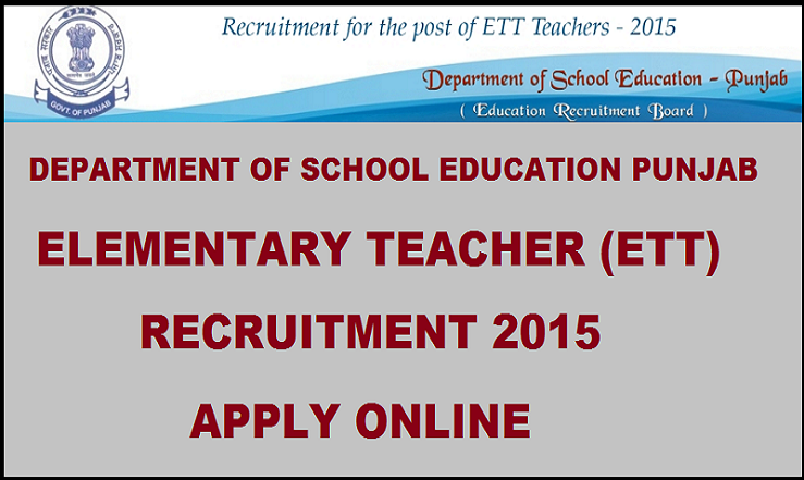 Department of School Education Punjab Teacher Recruitment 2015: Apply Online For 3522 Elementary Trained Teacher Posts