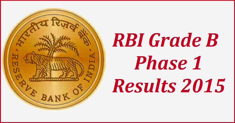 RBI Grade B - Phase 1 Results 2015