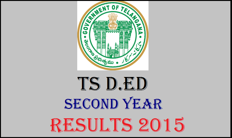 TS D.Ed 2nd Year Results 2015: Check Here @ www.bsetelangana.org