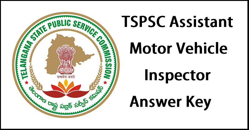 TSPSC AMVI Transport Dept Answer Key 2015 - Downlaod Assistant Motor Vehicle Inspector 8th Nov Exam Answer Key @ tspsc.gov.in