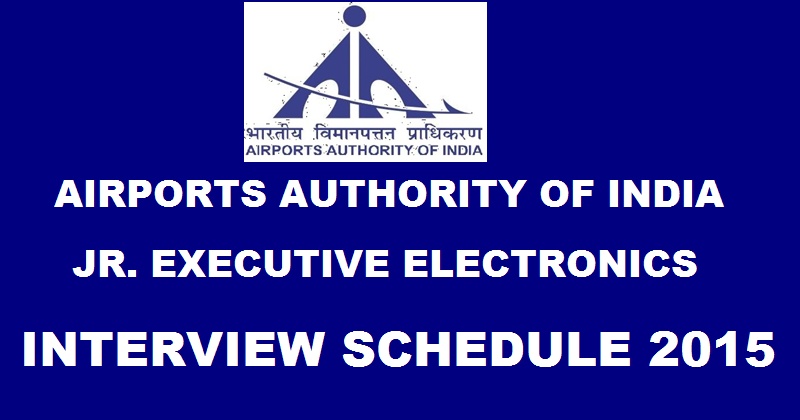 AAI Jr Executive Electronics Interview Schedule 2015: Download Junior Executive Electronics Interview Call Letter Here