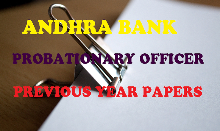 Andhra Bank PO Previous Year Question Papers: Download PDF