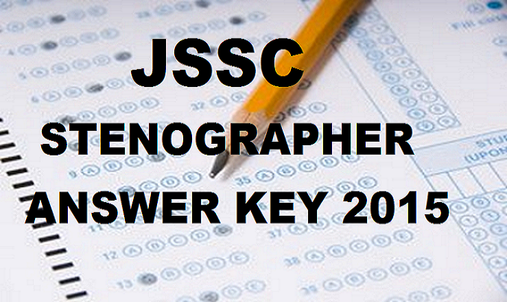 JSSC Stenographer Answer Key 2015: Check Jharkhand Staff Selection Commission Stenographer Key Here