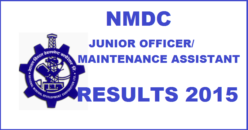 NMDC Junior Officer/Maintenance Assistant Results 2015 Declared: Check Here