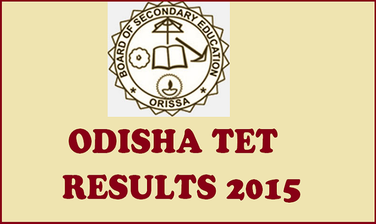 OTET 2015 Results Declared: Check Odisha TET Results Here