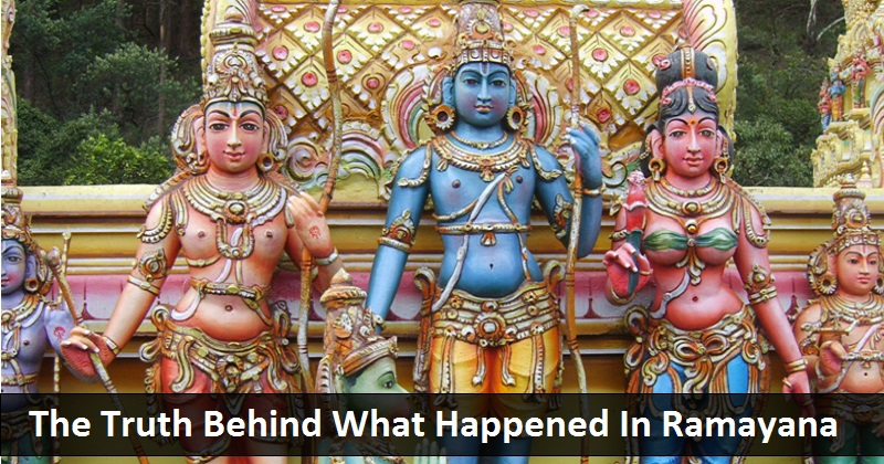 The Truth Behind What Happened In The Ramayana