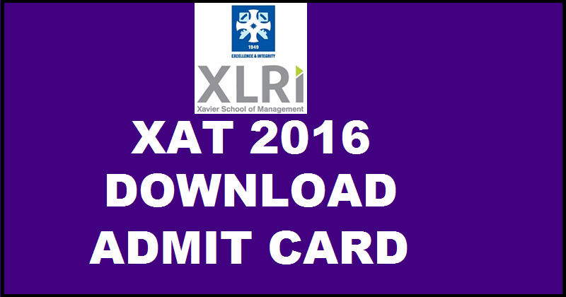 XAT 2016 Admit Card: Download Here From 20th December