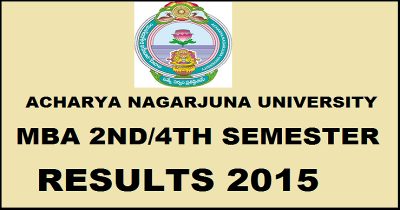 ANU MBA 2nd & 4th Semester Revaluation Results 2015 Declared: Check Here