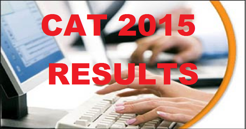 CAT 2015 Results Score card