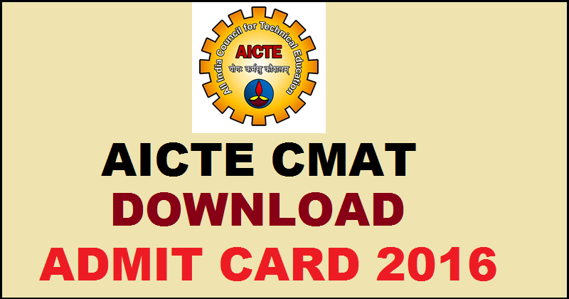 CMAT 2016 Admit Card| Download Here