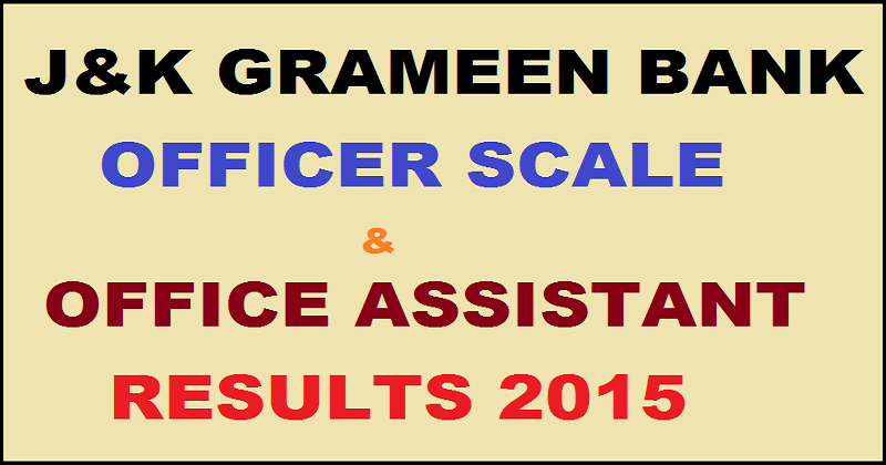 J&K Grameen Bank Provisionally Allotted Candidates| Check Officer Scale & Office Assistant List Here