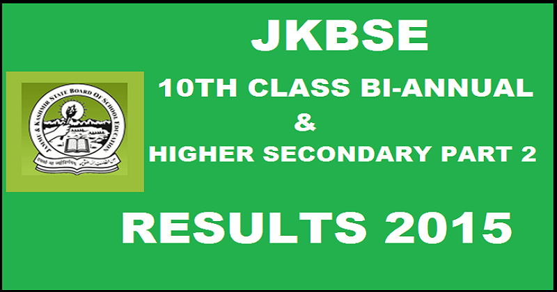 JKSBSE Results 2015: Check 10th Class Bi-Annual | Higher Secondary Part-2 (Regular) Here