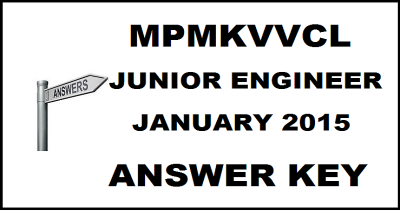 MPMKVVCL Junior Engineer (JE) Answer Key 2015| Download With Expected Cut-Off Marks 