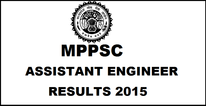 MPPSC Assistant Engineer Result 2015 Declared: Check AE SES Results Here