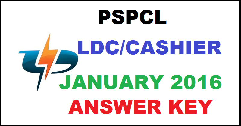 PSPCL LDC/Cashier Answer Key 2015|Download PDF For 9th & 10th January Exam