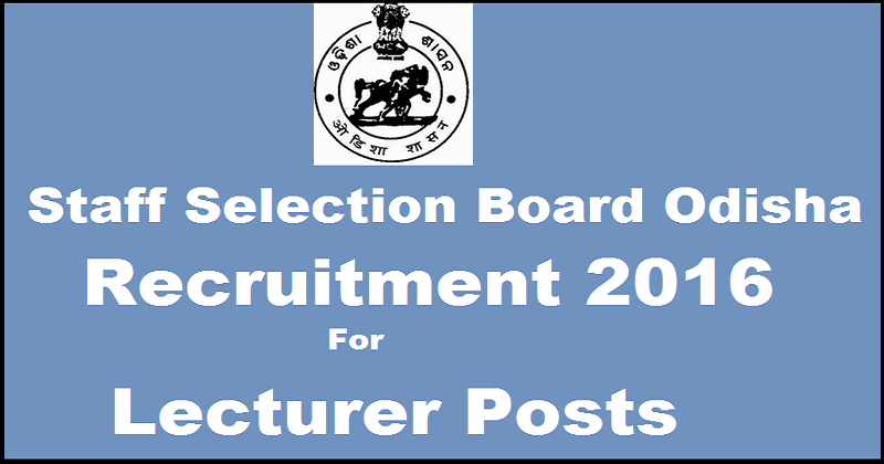 SSB Odisha Recruitment 2016| Apply Online For 1625 Lecturer Posts