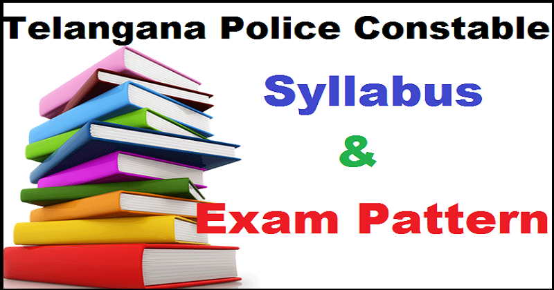 Telangana Police Constable Syllabus & Examination Pattern