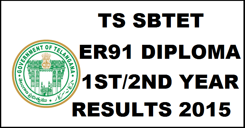TS SBTET Diploma ER91 November/December 2015 Results Declared For 1st and 2nd Year 