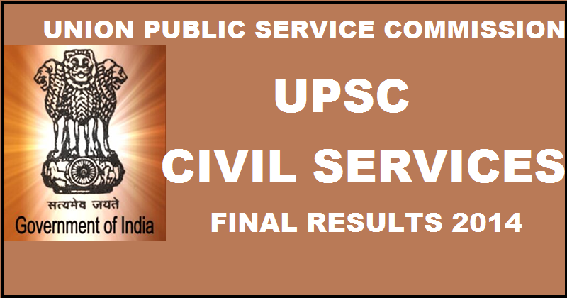 UPSC Civil Services 2014 Final Results Declared| Check Reserve List Here