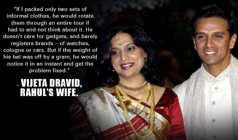 Vijeta Dravid-Rahul Dravid Quotes