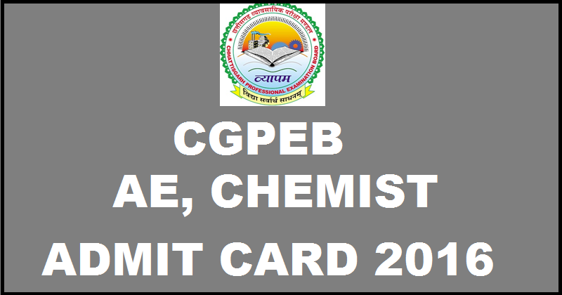 CGPEB Admit Card 2016 For Assistant Engineer and Chemist| Download CGVyapam Hall Ticket @