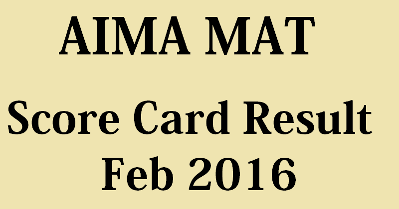 AIMA MAT 2016 Score card result